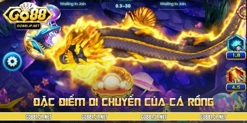 Nắm rõ cách cá rồng di chuyển trong game